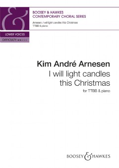 I will light candles this Christmas (TTBB & Pno)